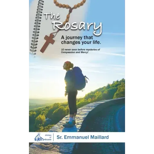 The Rosary: A Journey That Changes Your Life
