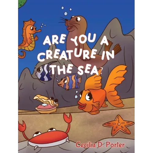 Are You a Creature in the Sea?