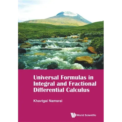 Universal Formulas in Integral and Fractional Differential Calculus
