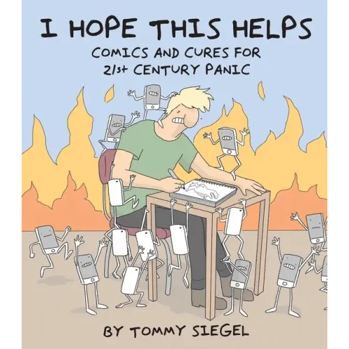 I Hope This Helps: Comics and Cures for 21st Century Panic