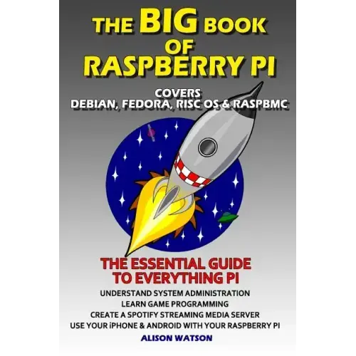 The BIG Book of Raspberry Pi