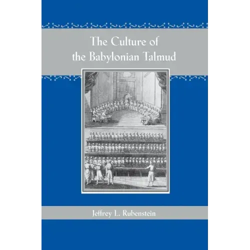 The Culture of the Babylonian Talmud
