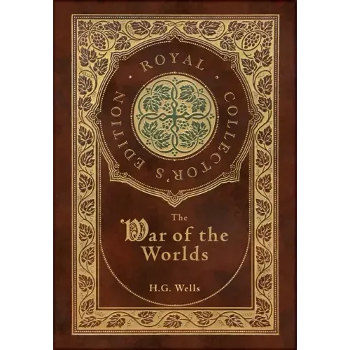 The War of the Worlds (Royal Collector's Edition) (Case Laminate Hardcover with Jacket)