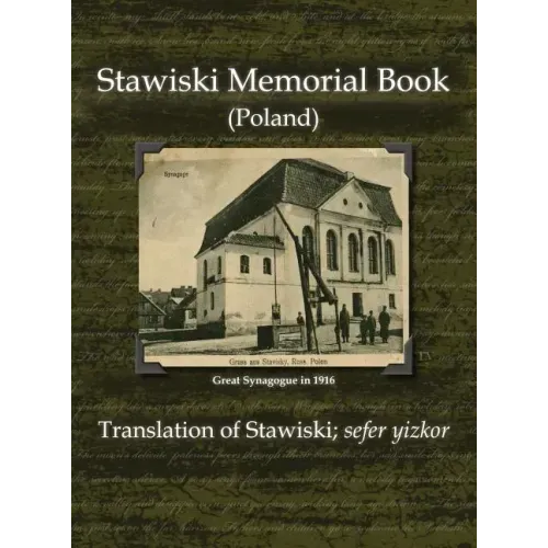 Stawiski Memorial Book (Poland) - Translation of Stawiski; Sefer Yizkor