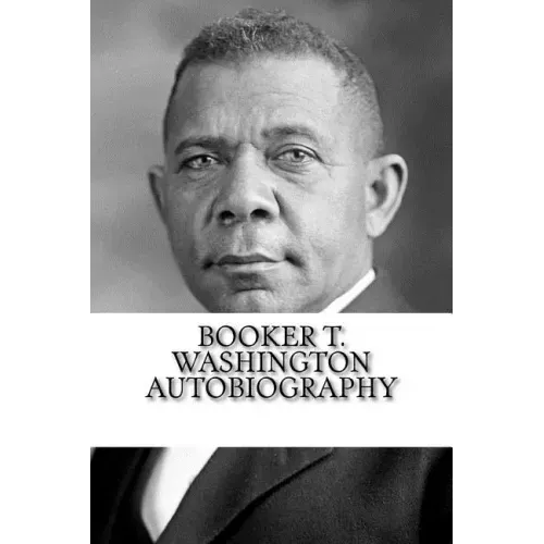 Booker T. Washington Autobiography