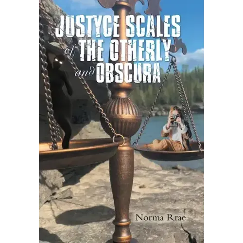 Justyce Scales of the Otherly and Obscura