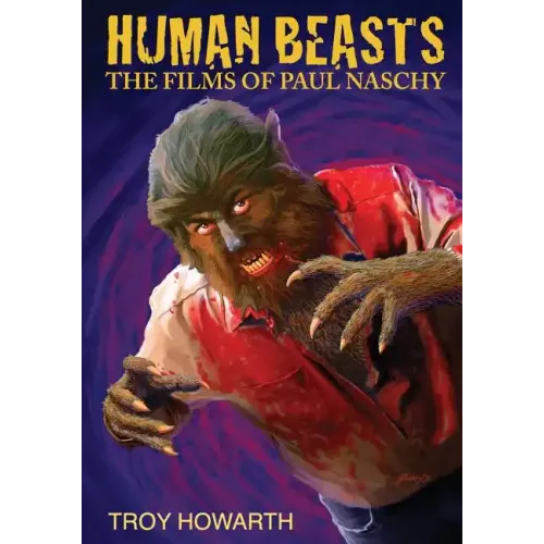Human Beasts: The Films of Paul Naschy: Standard Edition