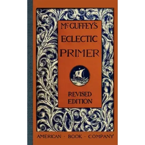 McGuffey's Eclectic Primer