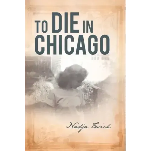 To Die in Chicago