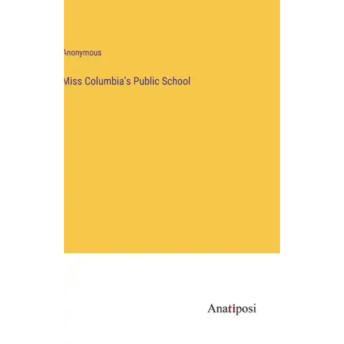Miss Columbia's Public School