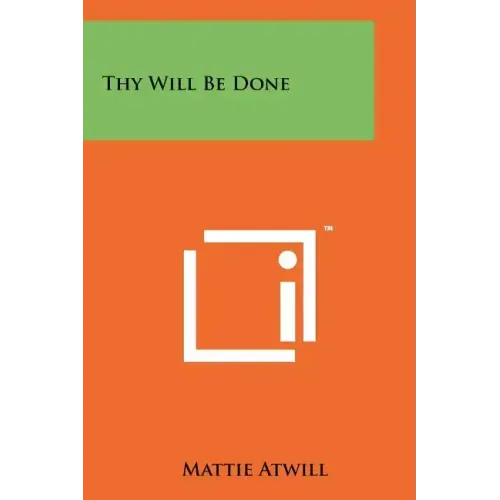 Thy Will Be Done