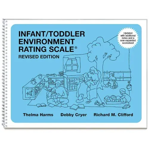 Infant/Toddler Environment Rating Scale (Iters-R): Revised Edition