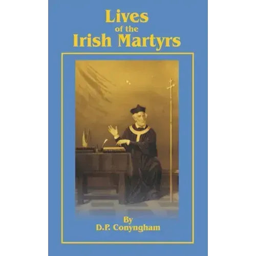 Lives of the Irish Martyrs