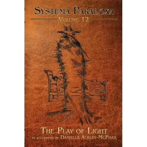 The Play of Light: A Tale of the Shadow People