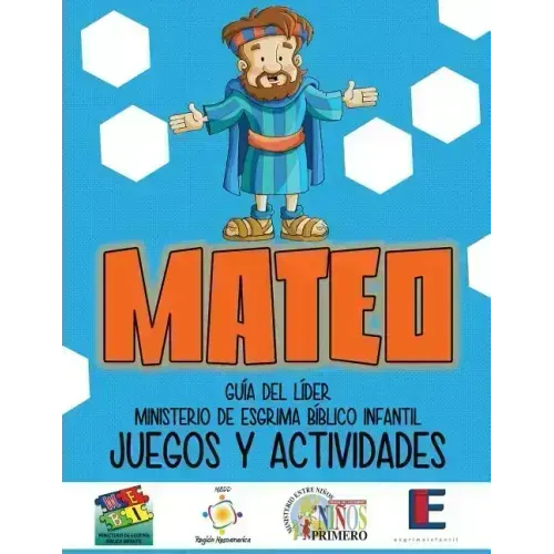 Ministerio Esgrima Biblico Infantil, Juegos y Actividades - Mateo