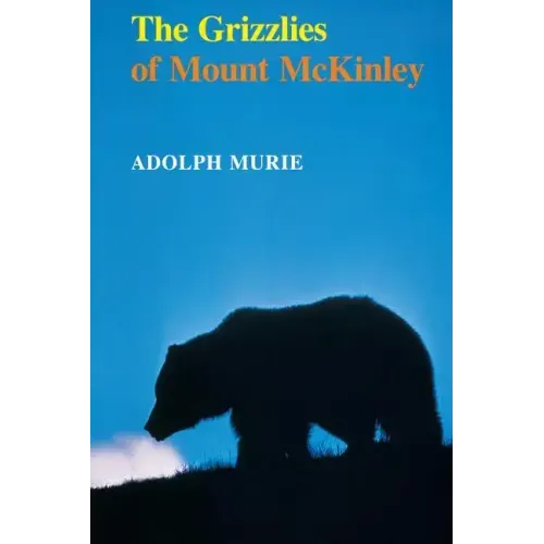 The Grizzlies of Mount McKinley