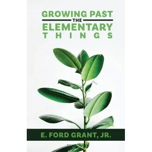 Growing Past the Elementary Things