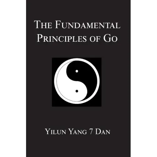 Fundamental Principles of Go