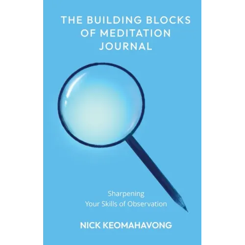 The Building Blocks of Meditation Journal