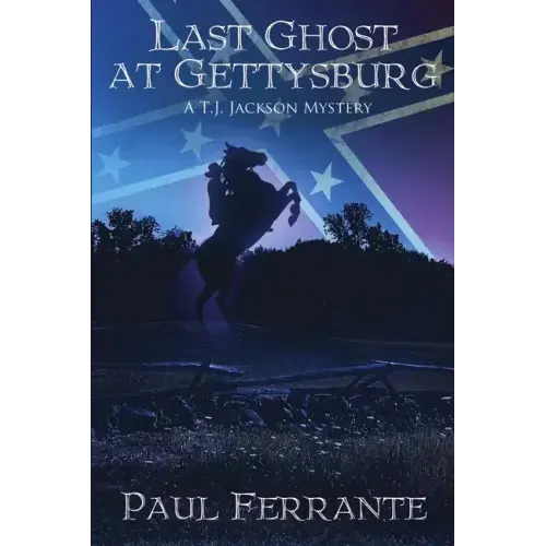 Last Ghost at Gettysburg