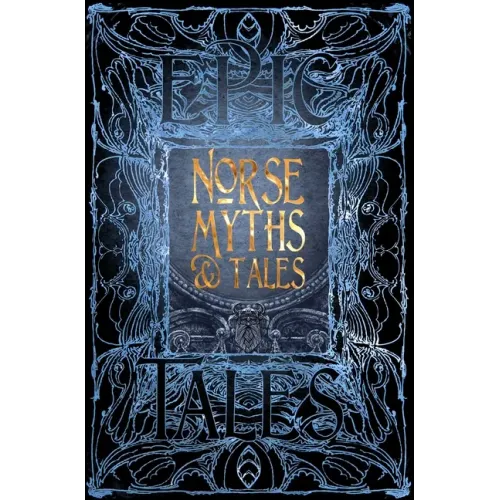 Norse Myths & Tales: Epic Tales