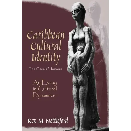 Caribbean Cultural Identity: An Essay in Cultural Dynamics