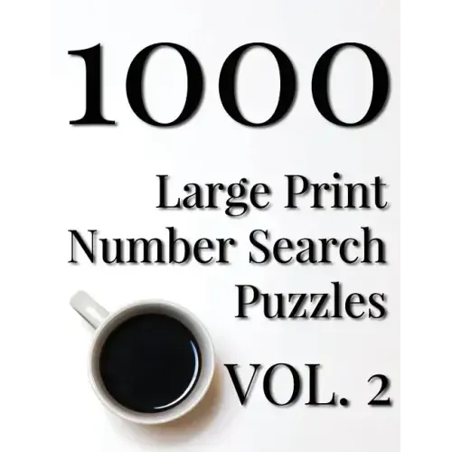 1000 Large Print Number Search Puzzles - Volume 2