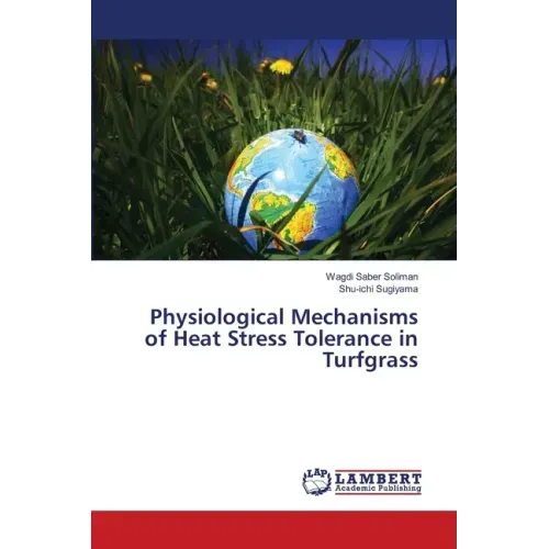 Physiological Mechanisms of Heat Stress Tolerance in Turfgrass