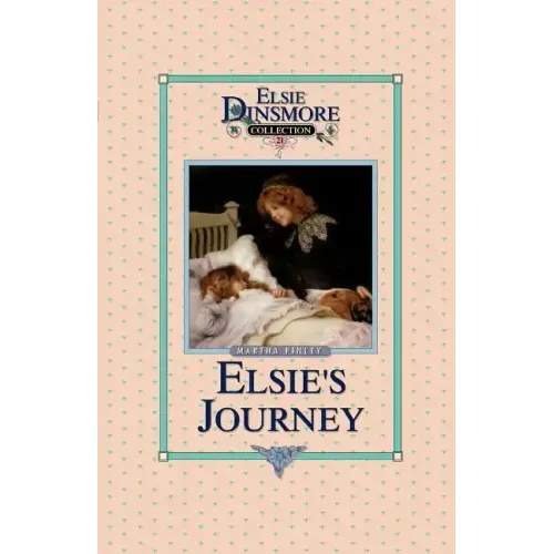 Elsie's Journey, Book 21