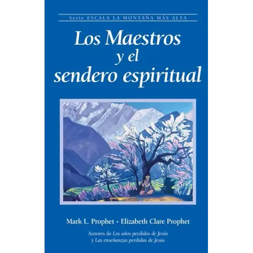 Los Maestros y el sendero espiritual