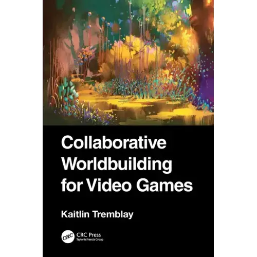 Collaborative Worldbuilding for Video Games