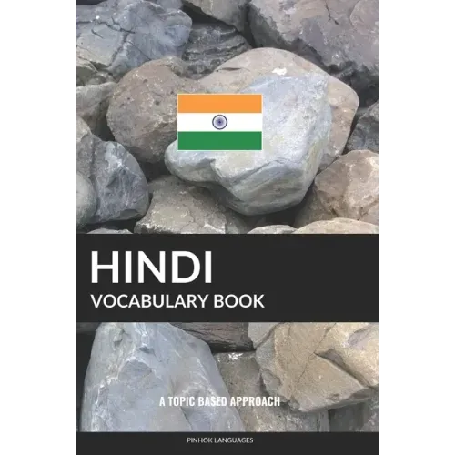 Hindi Vocabulary Book: A Topic Based Approach