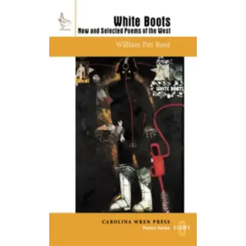 White Boots: New and Selected Poems of the West