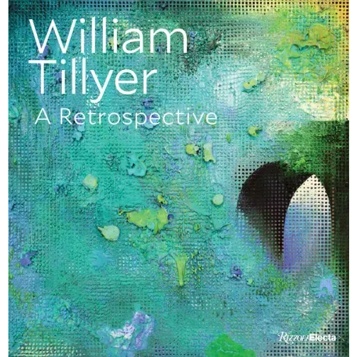 William Tillyer: A Retrospective