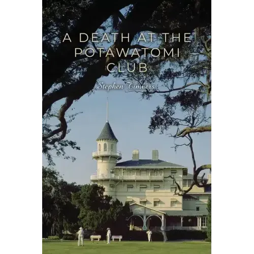 A Death at the Potawatomi Club
