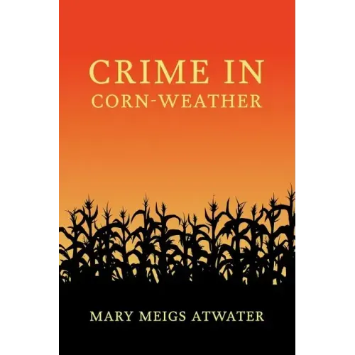 Crime in Corn-Weather