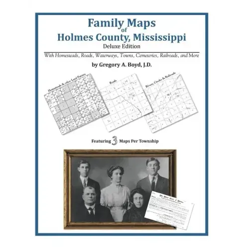 Family Maps of Holmes County, Mississippi