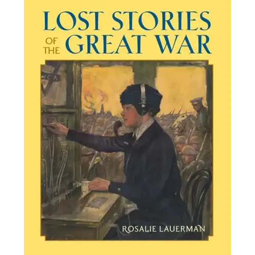 Lost Stories of the Great War