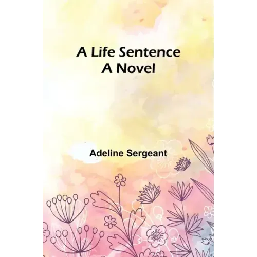 A Life Sentence