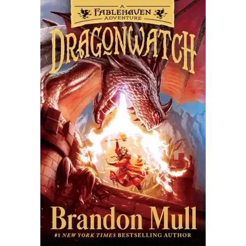 Dragonwatch: A Fablehaven Adventure