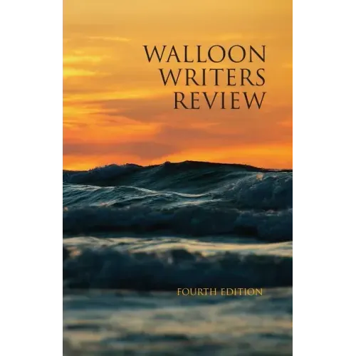 Walloon Writers Review: Fourth Edition