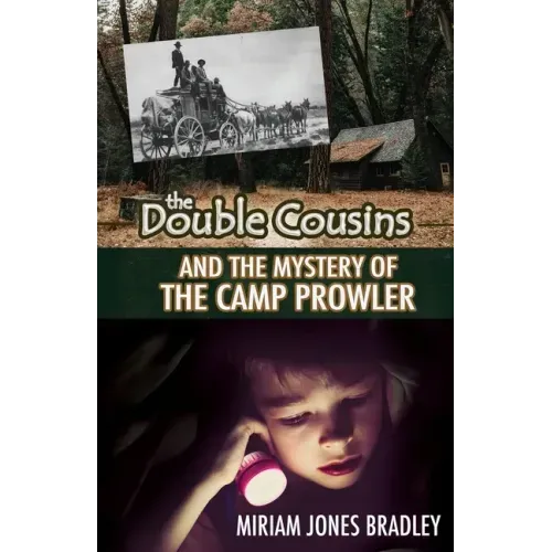 The Double Cousins and the Mystery of the Camp Prowler
