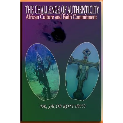 The Challenge of Authenticity: African Culture and Faith Commitment