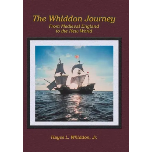The Whiddon Journey: From Medieval England to the New World