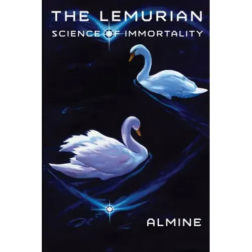 The Lemurian Science of Immortality