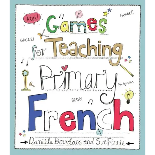 Games for Teaching Primary French