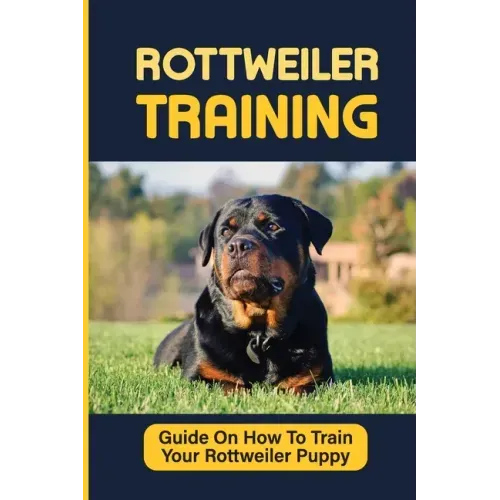 Rottweiler Puppies Training: How To Raise Safe, Potty Training, What Food To Feed, Dog Games, And More: Crate Training A Rottweiler Puppy Crying