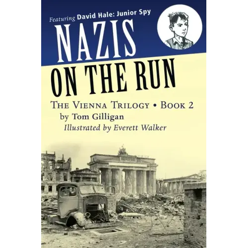 Nazis on the Run: Featuring David Hale: Junior Spy