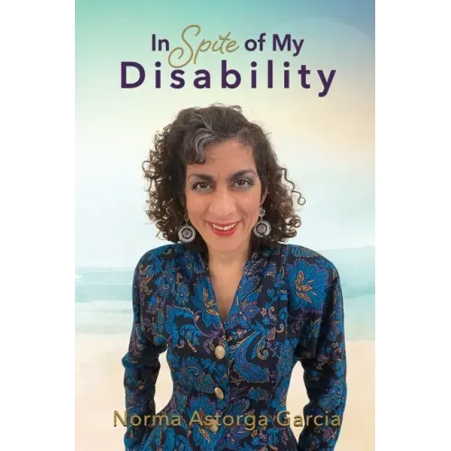 In Spite of My Disability