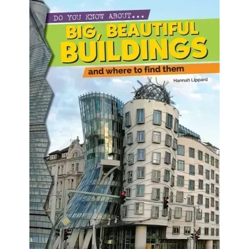 Big, Beautiful Buildings and Where to Find Them